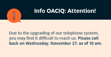 Upgrading of our telephone system Info OACIQ